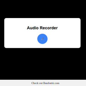 Audio-recoder-developed-by-banibatiti-com